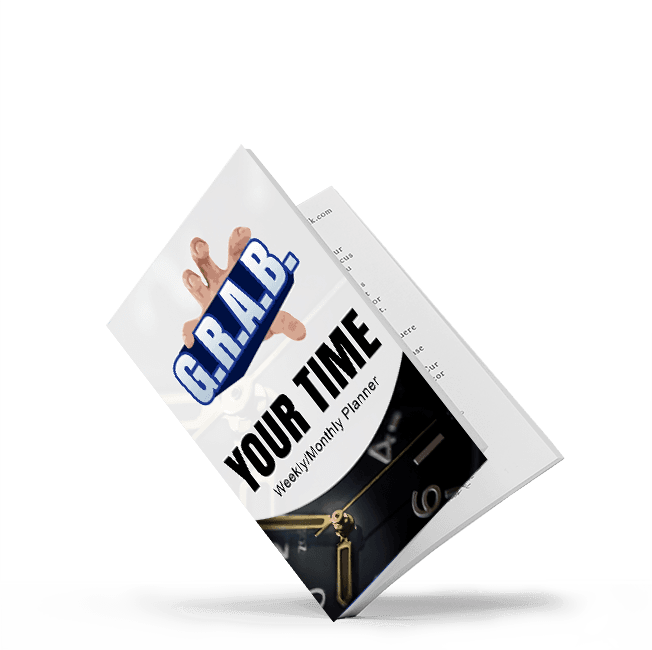 GRAB Your Time: A Monthly and Weekly Planner